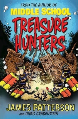 Treasure Hunters : (Treasure Hunters 1)