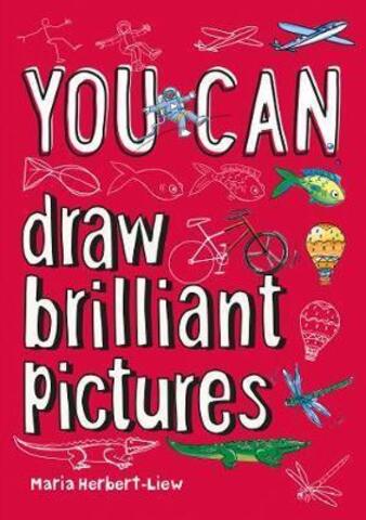 You Can Draw Brilliant Pictures