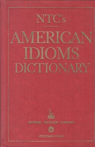 American Idioms Dictionary