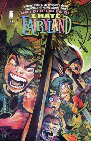 Unbelievable Unfortunately Mostly Unreadable And Nearly Unpublishable Untold Tales Of I Hate Fairyland #3