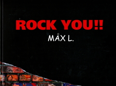 Rock You!! / Максим Ляпунов