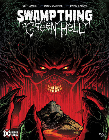 Swamp Thing Green Hell #1 (Cover A) (Бамп)