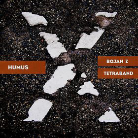 BOJAN Z: Humus