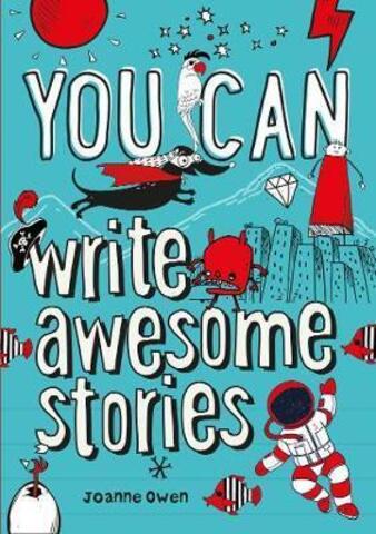 YOU CAN write awesome stories