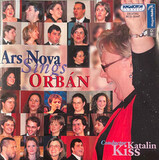 ARS NOVA: Choral Works By Orban Gyorgy
