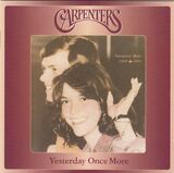 CARPENTERS, THE: Yesterday Once More-Greatest Hits 1969-1983 (Компакт-диск)