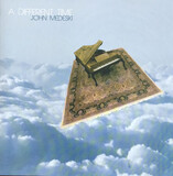 MEDESKI, JOHN: A Different Time (Компакт-диск)