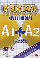 Prisma Fusion, Inicial (A1 + A2) Libro De Ejercicios