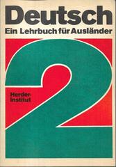 Deutsch. Ein Lehrbuch fUr Auslander
