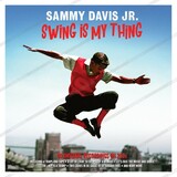 DAVIS JR., SAMMY: Swing Is My Thing (Компакт-диск)