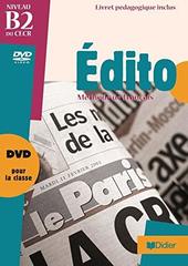 Edito niveau B2 DVD + Livret #ост./не издается#