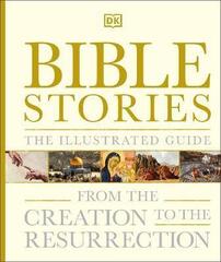 Bible Stories The Illustrated Guide