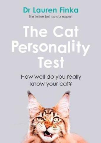 The Cat Personality Test : How well do you really know your cat?