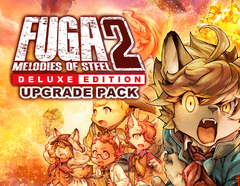 Fuga: Melodies of Steel 2 - Deluxe Edition Upgrade Pack (для ПК, цифровой код доступа)