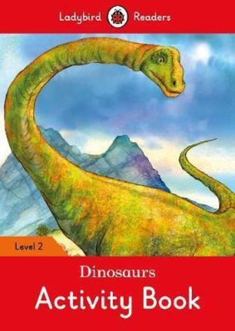 Dinosaurs Activity Book - Ladybird Readers Level 2