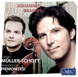 MULLER-SCHOTT, DANIEL / PIEMONTESI, FRANCESCO: Brahms The Cello Sonatas (Компакт-диск)