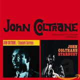 COLTRANE, JOHN: Standard Coltrane/ Stardust
