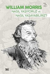 Nasıl Yaşıyoruz ve Nasıl Yaşayabiliriz?