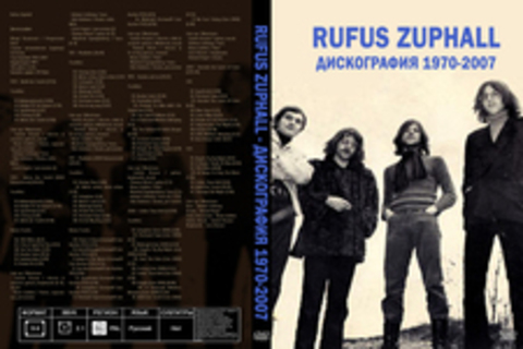 Rufus Zuphall - Дискография 1970-2007