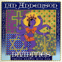 Ian Anderson / Divinities - Twelve Dances With God (CD)