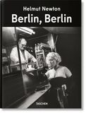 TASCHEN: Helmut Newton. Berlin, Berlin (Книга)