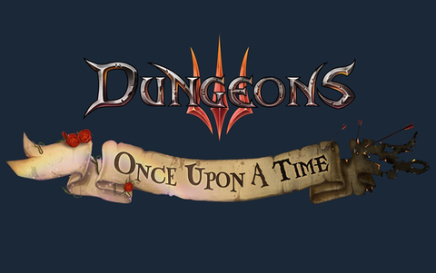 Dungeons 3 - Once Upon A Time (для ПК, цифровой код доступа)
