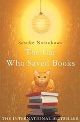 The Cat Who Saved Books ( Sosuke Natsukawa)