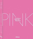 TENEUES: The Pink Book. Fashion, Styles & Stories