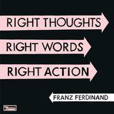 FRANZ FERDINAND: Right Thoughts (Компакт-диск)