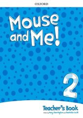 Mouse and Me!: Level 2: Teacher's Book Pack: Who do you want to be? ! КНИГА ДЛЯ УЧИТЕЛЯ !