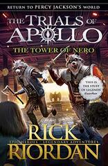 The Tower of Nero - The Trials of Apollo Series