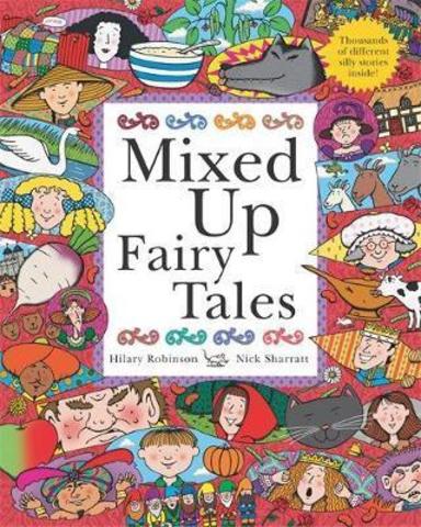 Mixed Up Fairy Tales : Split-Page Book