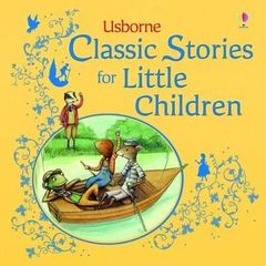 Classic Stories for Little Children