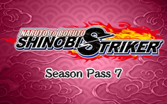 Naruto to Boruto: Shinobi Striker Season Pass 7 (для ПК, цифровой код доступа)