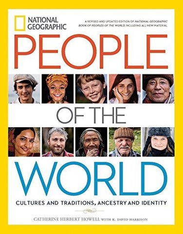 National Geographic People of the World : Cultures and Traditions, Ancestry and Identity