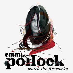Emma Pollock / Watch The Fireworks (RU)(CD)