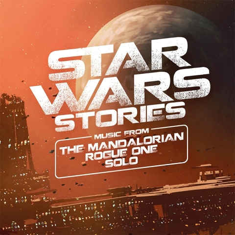Виниловая пластинка. OST – Star Wars Stories (Music From The Mandalorian / Rogue One / Solo)