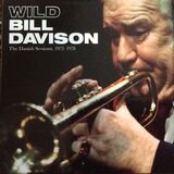 DAVISON WILD BILL: The Danish Sessions 1973-1978 (Компакт-диск)