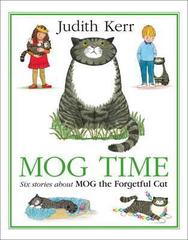 Mog Time Treasury : Six Stories About Mog the Forgetful Cat