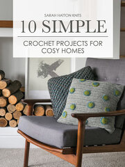 Книга Rowan "10 simple crochet projects for cosy homes"