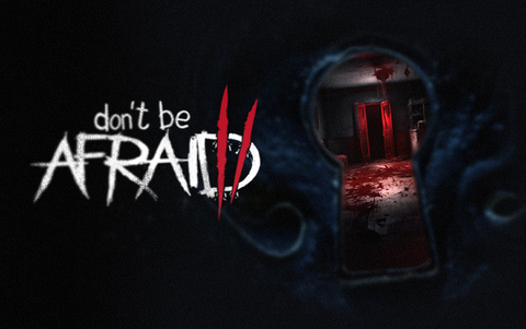 Don’t Be Afraid 2 (для ПК, цифровой код доступа)