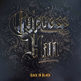 CYPRESS HILL: Back In Black