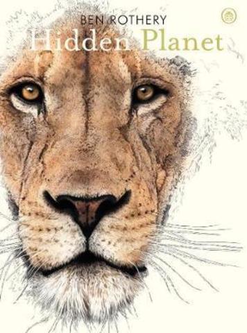 Hidden Planet : An Illustrator's Love Letter to Planet Earth