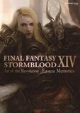 RANDOM HOUSE : Final Fantasy Xiv: Stormblood -- The Art Of The Revolution - Eastern Memories- (Книга)