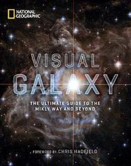 Visual Galaxy : The Ultimate Guide to the Milky Way and Beyond