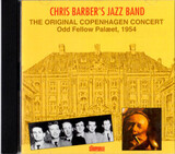 CHRIS BARBER JAZZ BAND: The Original Copenhagen Concert Odd Fell
