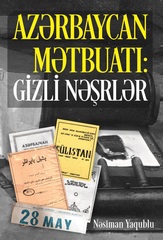 Azərbaycan mətbuatı: gizli nəşrlər