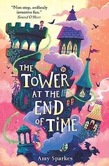 The Tower at the End of Time The House at the Edge of Magic