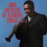 COLTRANE, JOHN: My Favorite Things (Blue Vinyl) (Виниловая пластинка)