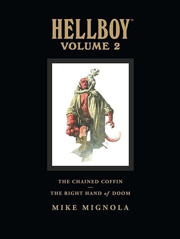 Hellboy Library Edition. Vol 2: The Chained Coffin & The Right Hand of Doom and Others